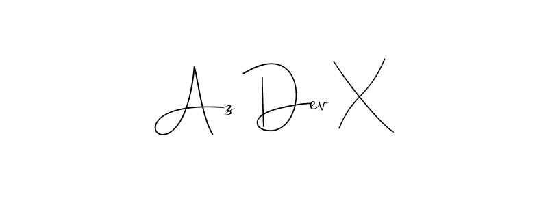 Make a short Az Dev X signature style. Manage your documents anywhere anytime using Andilay-7BmLP. Create and add eSignatures, submit forms, share and send files easily. Az Dev X signature style 4 images and pictures png