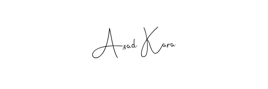 Make a beautiful signature design for name Azad Kara. Use this online signature maker to create a handwritten signature for free. Azad Kara signature style 4 images and pictures png