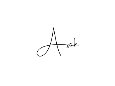 Create a beautiful signature design for name Azah. With this signature (Andilay-7BmLP) fonts, you can make a handwritten signature for free. Azah signature style 4 images and pictures png