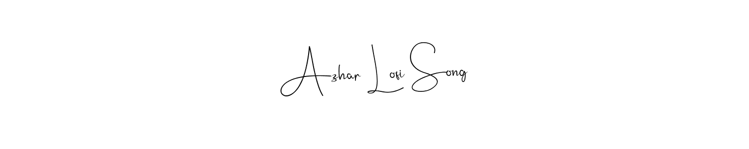 Make a beautiful signature design for name Azhar Lofi Song. Use this online signature maker to create a handwritten signature for free. Azhar Lofi Song signature style 4 images and pictures png