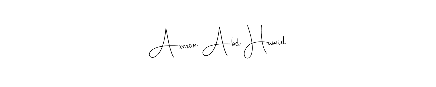 Make a beautiful signature design for name Azman Abd Hamid. With this signature (Andilay-7BmLP) style, you can create a handwritten signature for free. Azman Abd Hamid signature style 4 images and pictures png