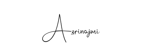Design your own signature with our free online signature maker. With this signature software, you can create a handwritten (Andilay-7BmLP) signature for name Azrinajmi. Azrinajmi signature style 4 images and pictures png