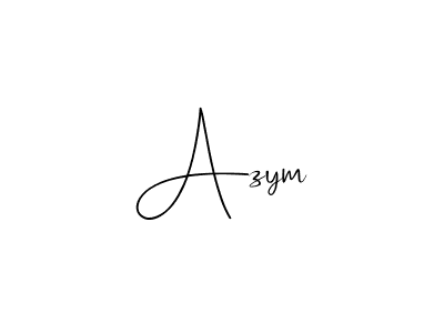 Create a beautiful signature design for name Azym. With this signature (Andilay-7BmLP) fonts, you can make a handwritten signature for free. Azym signature style 4 images and pictures png