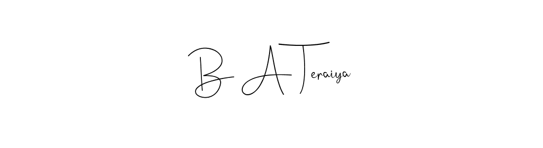 How to Draw B A Teraiya signature style? Andilay-7BmLP is a latest design signature styles for name B A Teraiya. B A Teraiya signature style 4 images and pictures png