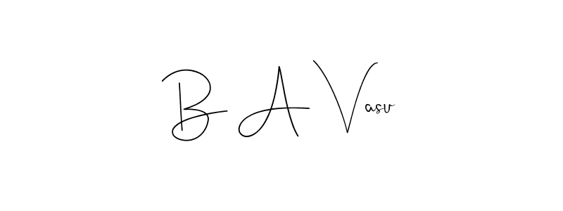 Use a signature maker to create a handwritten signature online. With this signature software, you can design (Andilay-7BmLP) your own signature for name B A Vasu. B A Vasu signature style 4 images and pictures png