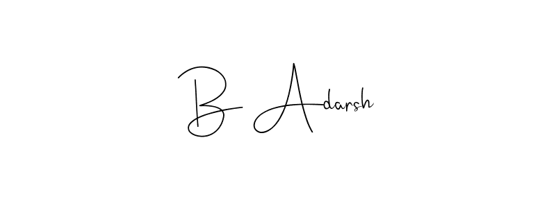 How to make B Adarsh name signature. Use Andilay-7BmLP style for creating short signs online. This is the latest handwritten sign. B Adarsh signature style 4 images and pictures png