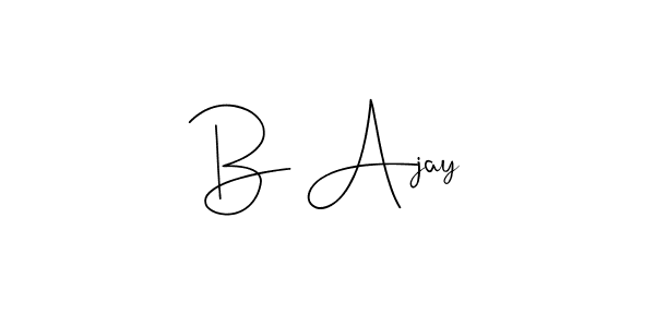 Use a signature maker to create a handwritten signature online. With this signature software, you can design (Andilay-7BmLP) your own signature for name B Ajay. B Ajay signature style 4 images and pictures png