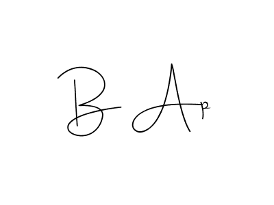 You should practise on your own different ways (Andilay-7BmLP) to write your name (B Ap) in signature. don't let someone else do it for you. B Ap signature style 4 images and pictures png