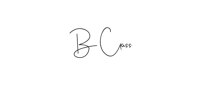 You should practise on your own different ways (Andilay-7BmLP) to write your name (B Class) in signature. don't let someone else do it for you. B Class signature style 4 images and pictures png