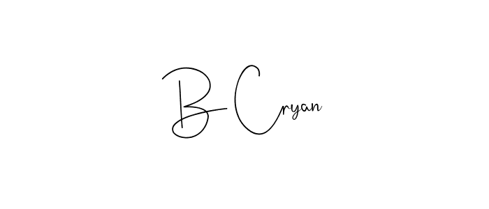 Also You can easily find your signature by using the search form. We will create B Cryan name handwritten signature images for you free of cost using Andilay-7BmLP sign style. B Cryan signature style 4 images and pictures png