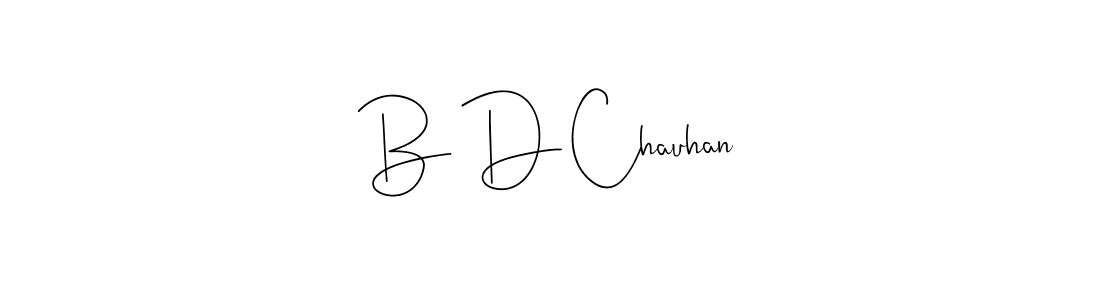 Use a signature maker to create a handwritten signature online. With this signature software, you can design (Andilay-7BmLP) your own signature for name B D Chauhan. B D Chauhan signature style 4 images and pictures png