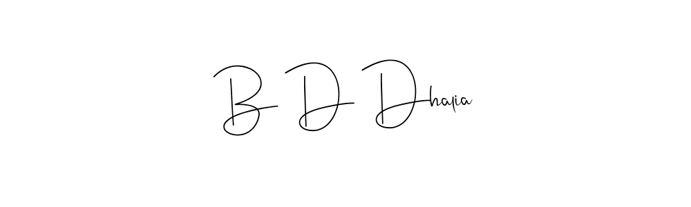 Design your own signature with our free online signature maker. With this signature software, you can create a handwritten (Andilay-7BmLP) signature for name B D Dhalia. B D Dhalia signature style 4 images and pictures png