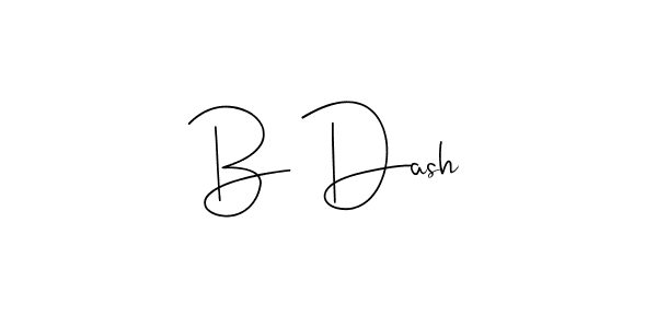 You should practise on your own different ways (Andilay-7BmLP) to write your name (B Dash) in signature. don't let someone else do it for you. B Dash signature style 4 images and pictures png