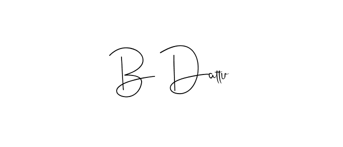 Make a beautiful signature design for name B Dattu. With this signature (Andilay-7BmLP) style, you can create a handwritten signature for free. B Dattu signature style 4 images and pictures png