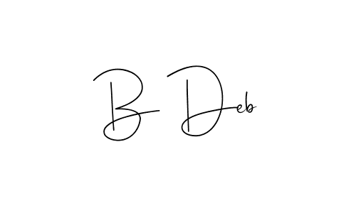 It looks lik you need a new signature style for name B Deb. Design unique handwritten (Andilay-7BmLP) signature with our free signature maker in just a few clicks. B Deb signature style 4 images and pictures png