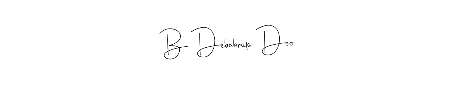 How to make B Debabrata Deo signature? Andilay-7BmLP is a professional autograph style. Create handwritten signature for B Debabrata Deo name. B Debabrata Deo signature style 4 images and pictures png