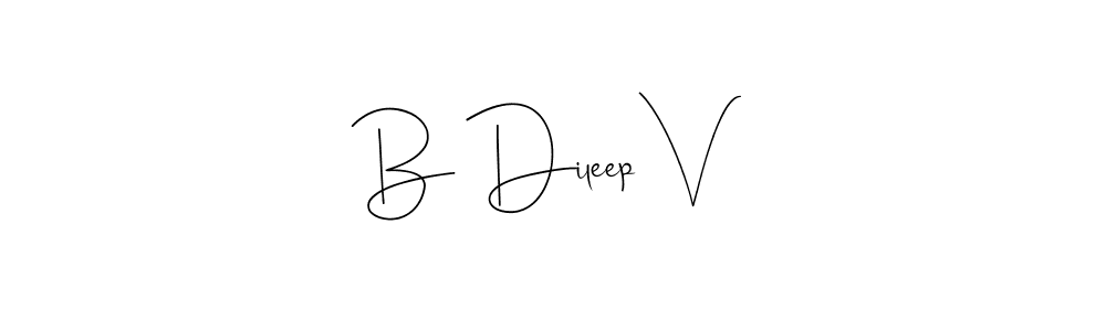 How to make B Dileep V name signature. Use Andilay-7BmLP style for creating short signs online. This is the latest handwritten sign. B Dileep V signature style 4 images and pictures png