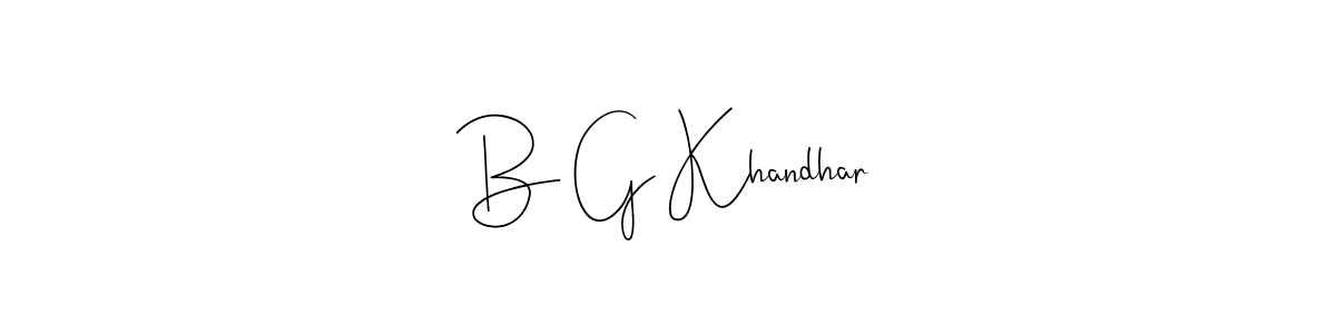 How to Draw B G Khandhar signature style? Andilay-7BmLP is a latest design signature styles for name B G Khandhar. B G Khandhar signature style 4 images and pictures png