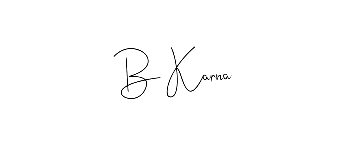 Also You can easily find your signature by using the search form. We will create B Karna name handwritten signature images for you free of cost using Andilay-7BmLP sign style. B Karna signature style 4 images and pictures png