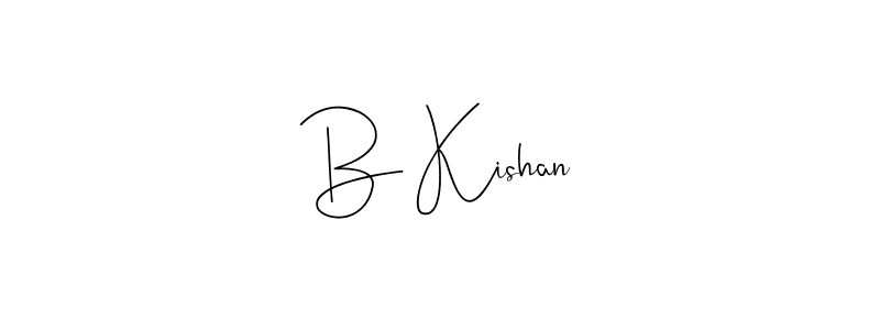 Also we have B Kishan name is the best signature style. Create professional handwritten signature collection using Andilay-7BmLP autograph style. B Kishan signature style 4 images and pictures png