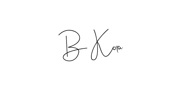 Best and Professional Signature Style for B Kola. Andilay-7BmLP Best Signature Style Collection. B Kola signature style 4 images and pictures png