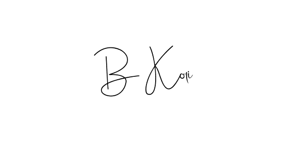 if you are searching for the best signature style for your name B Koli. so please give up your signature search. here we have designed multiple signature styles  using Andilay-7BmLP. B Koli signature style 4 images and pictures png