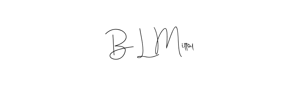 The best way (Andilay-7BmLP) to make a short signature is to pick only two or three words in your name. The name B L Mittal include a total of six letters. For converting this name. B L Mittal signature style 4 images and pictures png