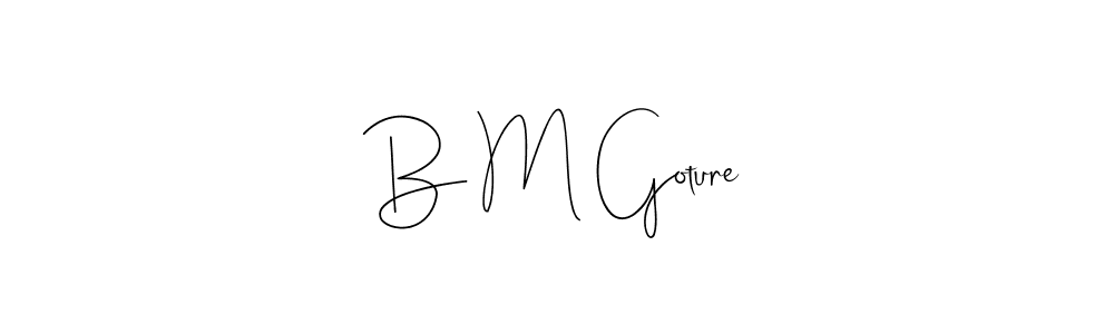 How to make B M Goture name signature. Use Andilay-7BmLP style for creating short signs online. This is the latest handwritten sign. B M Goture signature style 4 images and pictures png