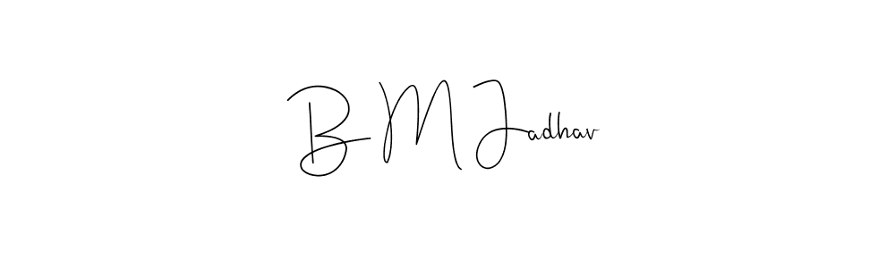 How to make B M Jadhav name signature. Use Andilay-7BmLP style for creating short signs online. This is the latest handwritten sign. B M Jadhav signature style 4 images and pictures png