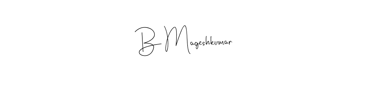 How to make B Mageshkumar signature? Andilay-7BmLP is a professional autograph style. Create handwritten signature for B Mageshkumar name. B Mageshkumar signature style 4 images and pictures png