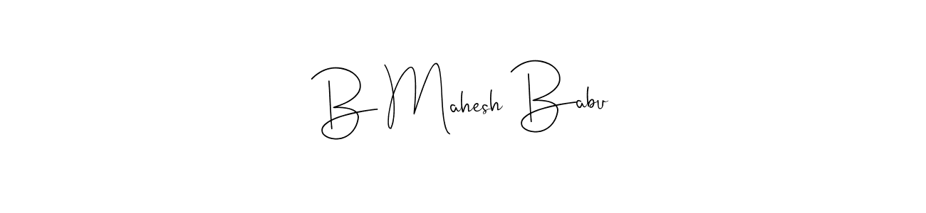 Create a beautiful signature design for name B Mahesh Babu. With this signature (Andilay-7BmLP) fonts, you can make a handwritten signature for free. B Mahesh Babu signature style 4 images and pictures png
