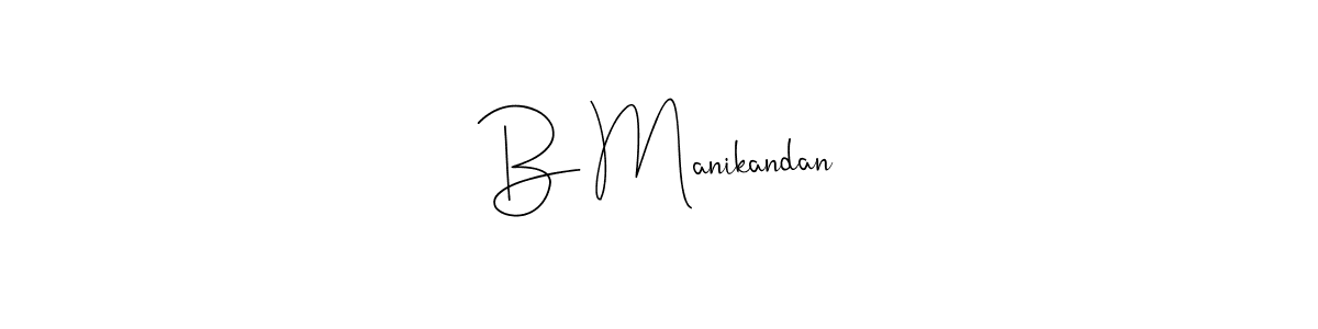 Create a beautiful signature design for name B Manikandan. With this signature (Andilay-7BmLP) fonts, you can make a handwritten signature for free. B Manikandan signature style 4 images and pictures png