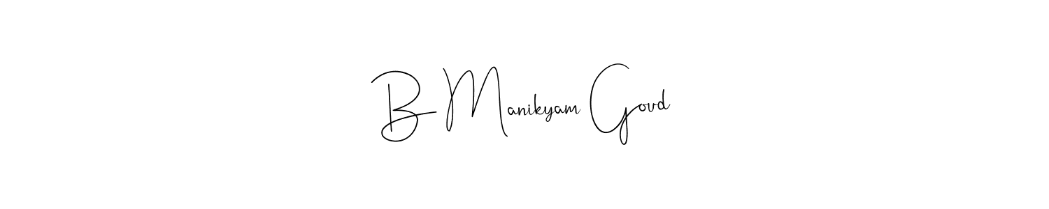 How to make B Manikyam Goud name signature. Use Andilay-7BmLP style for creating short signs online. This is the latest handwritten sign. B Manikyam Goud signature style 4 images and pictures png