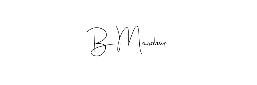 Design your own signature with our free online signature maker. With this signature software, you can create a handwritten (Andilay-7BmLP) signature for name B Manohar. B Manohar signature style 4 images and pictures png