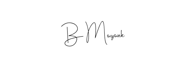 How to make B Mayank signature? Andilay-7BmLP is a professional autograph style. Create handwritten signature for B Mayank name. B Mayank signature style 4 images and pictures png