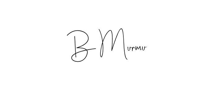 Also You can easily find your signature by using the search form. We will create B Murmu name handwritten signature images for you free of cost using Andilay-7BmLP sign style. B Murmu signature style 4 images and pictures png