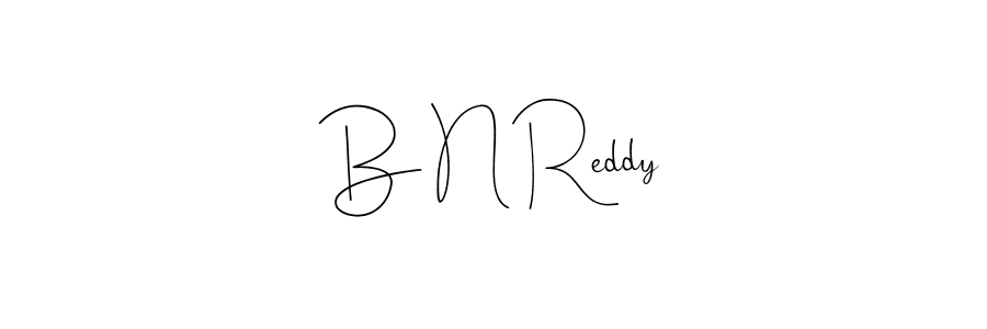 B N Reddy stylish signature style. Best Handwritten Sign (Andilay-7BmLP) for my name. Handwritten Signature Collection Ideas for my name B N Reddy. B N Reddy signature style 4 images and pictures png