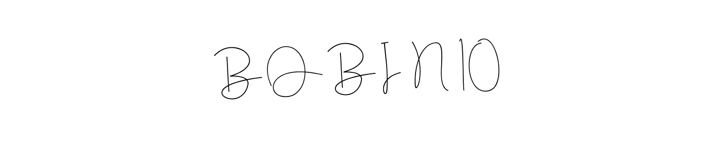 Also we have B O B I  N  10 name is the best signature style. Create professional handwritten signature collection using Andilay-7BmLP autograph style. B O B I  N  10 signature style 4 images and pictures png