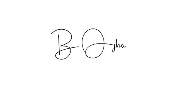 You should practise on your own different ways (Andilay-7BmLP) to write your name (B Ojha) in signature. don't let someone else do it for you. B Ojha signature style 4 images and pictures png