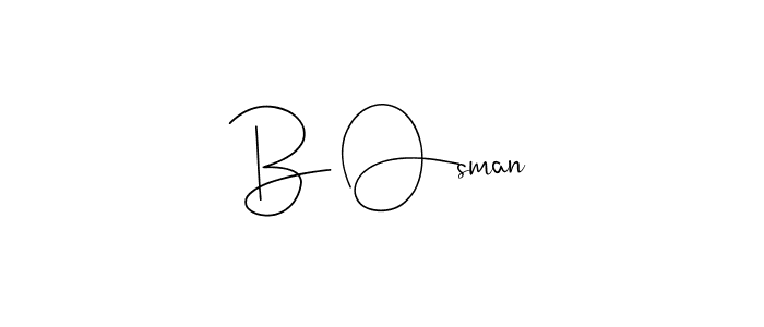 How to make B Osman signature? Andilay-7BmLP is a professional autograph style. Create handwritten signature for B Osman name. B Osman signature style 4 images and pictures png