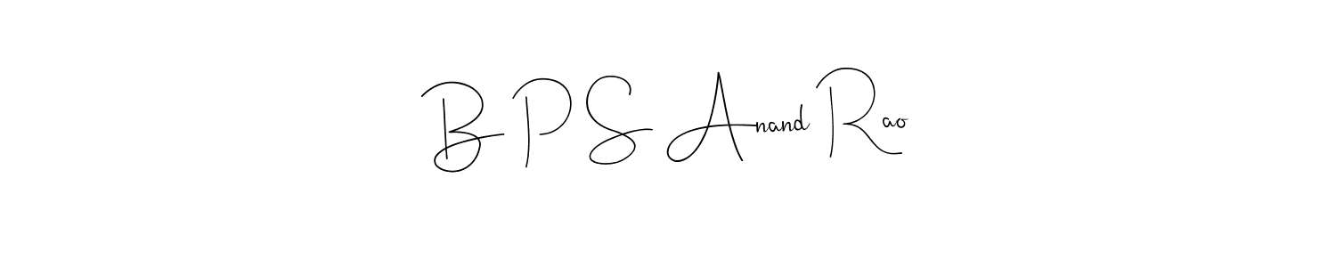if you are searching for the best signature style for your name B P S Anand Rao. so please give up your signature search. here we have designed multiple signature styles  using Andilay-7BmLP. B P S Anand Rao signature style 4 images and pictures png