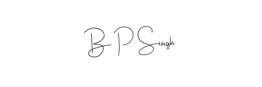 Also we have B P Singh name is the best signature style. Create professional handwritten signature collection using Andilay-7BmLP autograph style. B P Singh signature style 4 images and pictures png