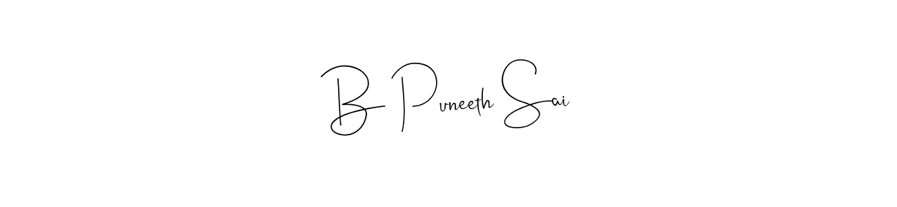 How to make B Puneeth Sai signature? Andilay-7BmLP is a professional autograph style. Create handwritten signature for B Puneeth Sai name. B Puneeth Sai signature style 4 images and pictures png