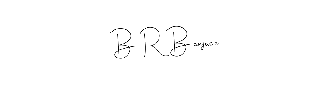 How to make B R Banjade signature? Andilay-7BmLP is a professional autograph style. Create handwritten signature for B R Banjade name. B R Banjade signature style 4 images and pictures png