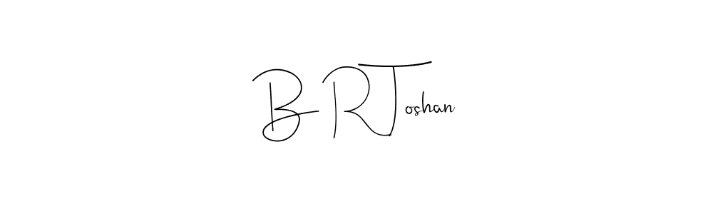 The best way (Andilay-7BmLP) to make a short signature is to pick only two or three words in your name. The name B R Toshan include a total of six letters. For converting this name. B R Toshan signature style 4 images and pictures png
