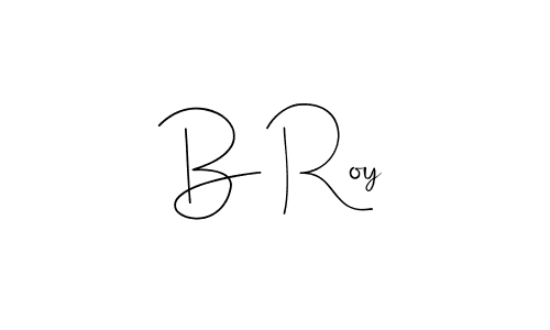 It looks lik you need a new signature style for name B Roy. Design unique handwritten (Andilay-7BmLP) signature with our free signature maker in just a few clicks. B Roy signature style 4 images and pictures png