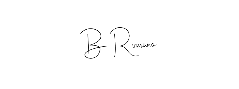 B Rumana stylish signature style. Best Handwritten Sign (Andilay-7BmLP) for my name. Handwritten Signature Collection Ideas for my name B Rumana. B Rumana signature style 4 images and pictures png