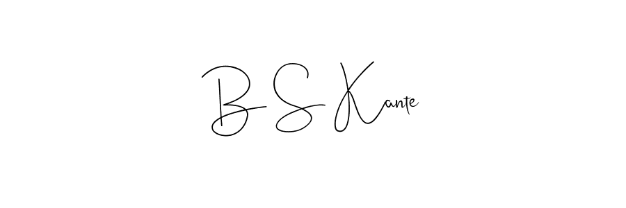 How to make B S Kante signature? Andilay-7BmLP is a professional autograph style. Create handwritten signature for B S Kante name. B S Kante signature style 4 images and pictures png