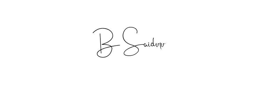 Also we have B Saidulu name is the best signature style. Create professional handwritten signature collection using Andilay-7BmLP autograph style. B Saidulu signature style 4 images and pictures png