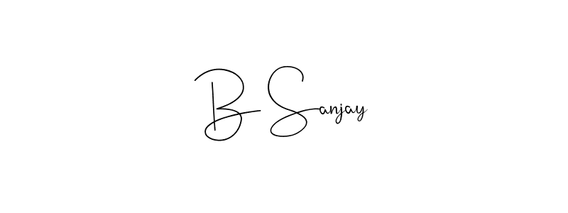 Create a beautiful signature design for name B Sanjay. With this signature (Andilay-7BmLP) fonts, you can make a handwritten signature for free. B Sanjay signature style 4 images and pictures png